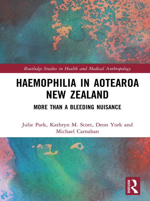Title details for Haemophilia in Aotearoa New Zealand by Julie Park - Available
